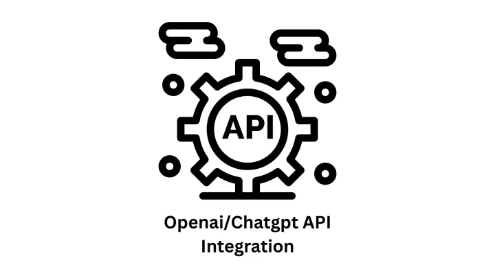 OpenAI/ChatGPT API Integration Services