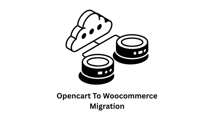 OpenCart to WooCommerce Migration Services