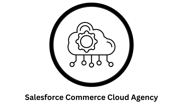 Trusted Salesforce Commerce Cloud Agency & Digital Innovation Partner