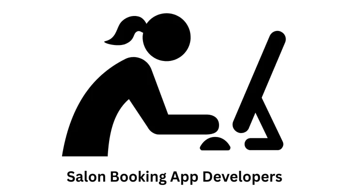 Expert Salon Booking App Developers: Transform Your Beauty Business