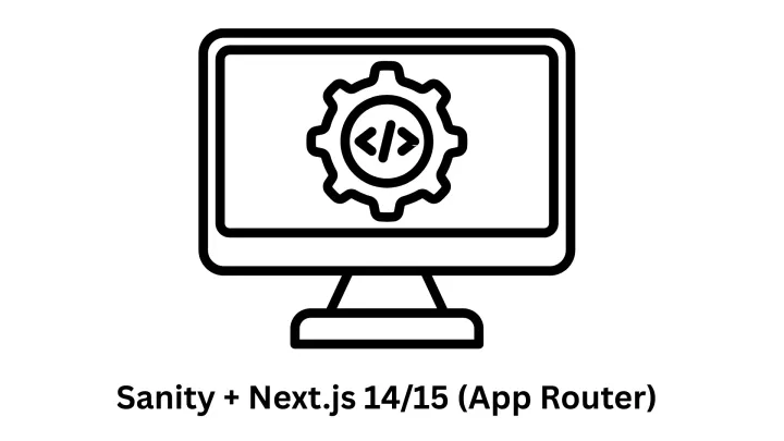Sanity + Next.js 14/15 (App Router) Development Services