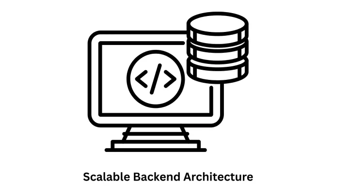 scalable backend architecture