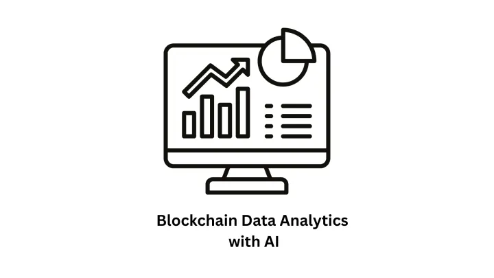 Transform Your Business with Blockchain Data Analytics with AI