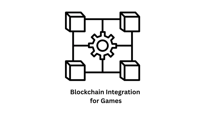 Blockchain Integration for Games: Powering the Future of Web3 Play