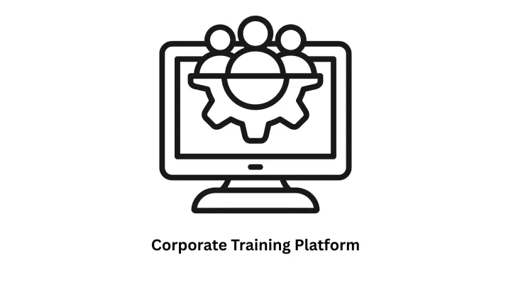 Custom Corporate Training Platform Development