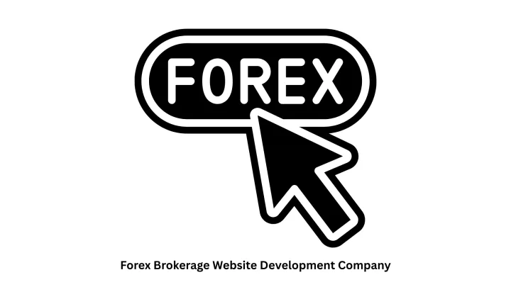 Forex Brokerage Website Development Company | Custom Trading Platforms