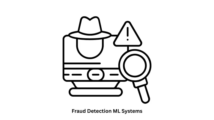 Advanced Fraud Detection ML Systems & AI Solutions