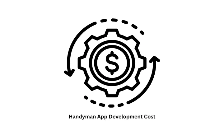 Handyman App Development Cost & Professional Services