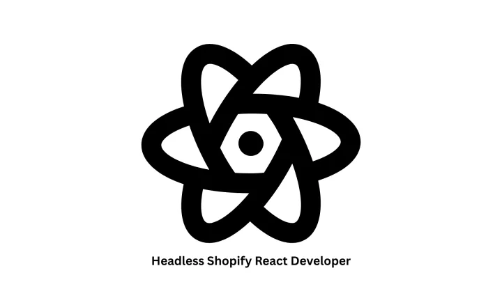 Expert Headless Shopify React Developer Services