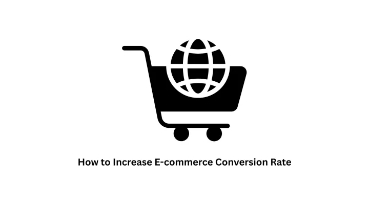 How to Increase E-commerce Conversion Rate | Associative IT Solutions