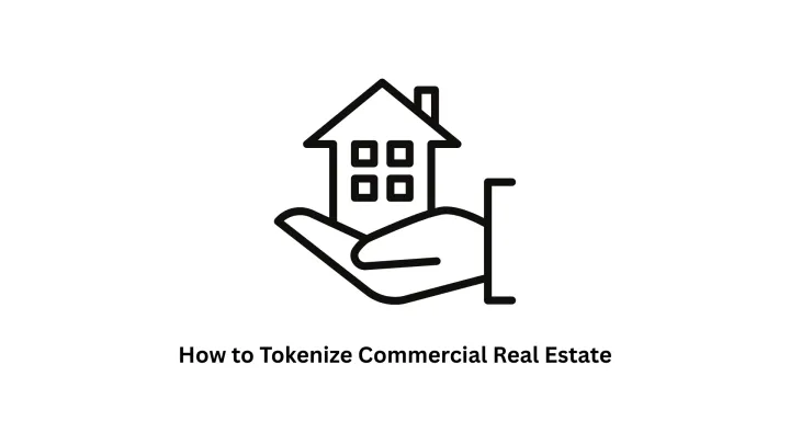 How to Tokenize Commercial Real Estate | Blockchain Solutions