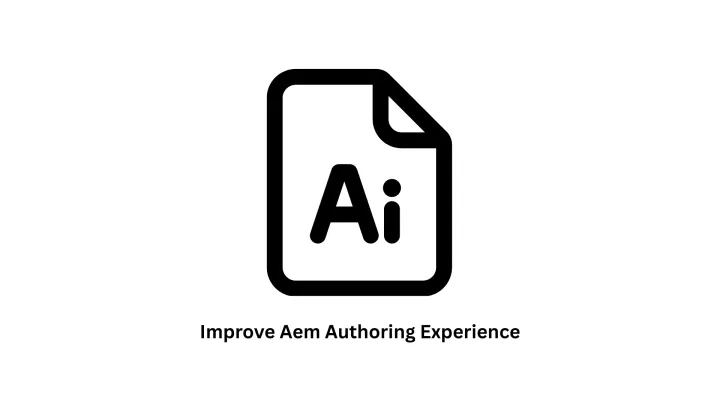 Improve AEM Authoring Experience | Adobe Silver Partner | Associative