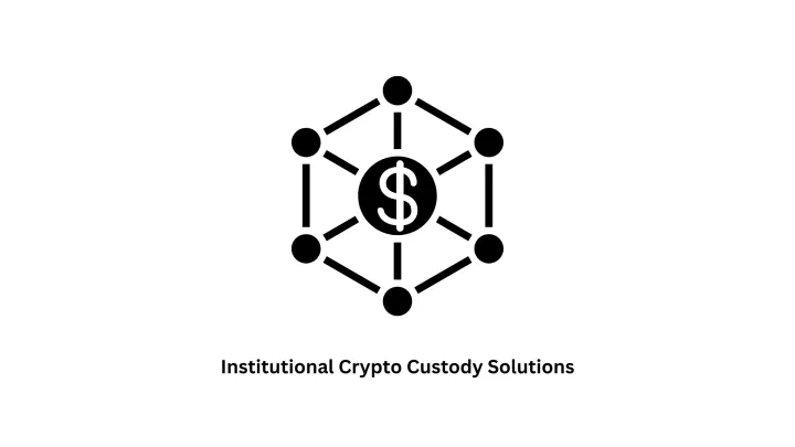 Custom Institutional Crypto Custody Solutions Development