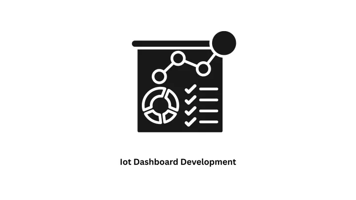 Custom IoT Dashboard Development Services | Associative