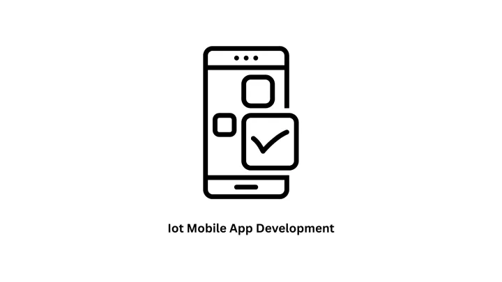 IoT Mobile App Development Services | Associative - Transforming Smart Ideas