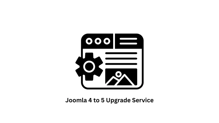 Expert Joomla 4 to 5 Upgrade Service | Associative Pune