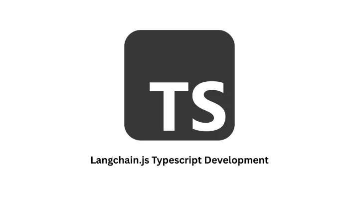 LangChain.js & TypeScript Development Services | Associative Pune
