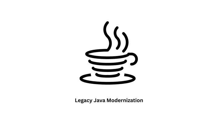 Expert Legacy Java Modernization Services