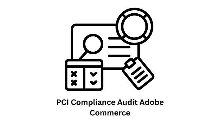 Expert PCI Compliance Audit Adobe Commerce