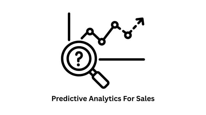 Predictive Analytics for Sales Solutions