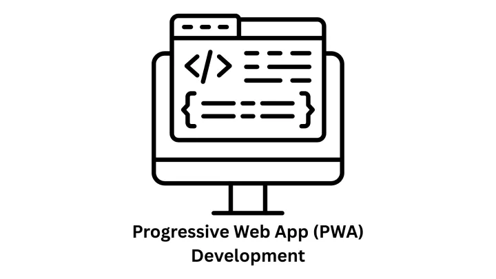 Progressive Web App (PWA) Development Services