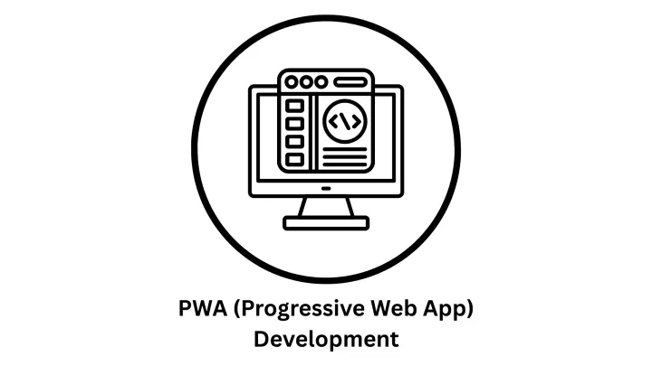 PWA (Progressive Web App) Development