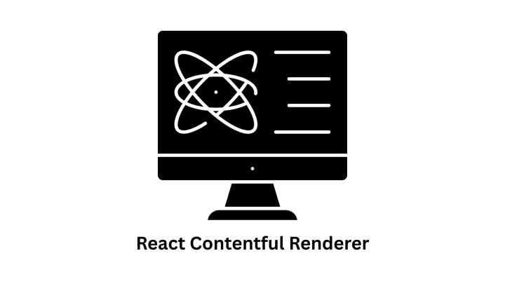 Expert React Contentful Renderer Services