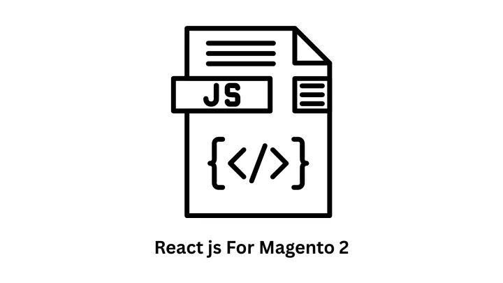 React JS for Magento 2: High-Performance E-commerce Solutions