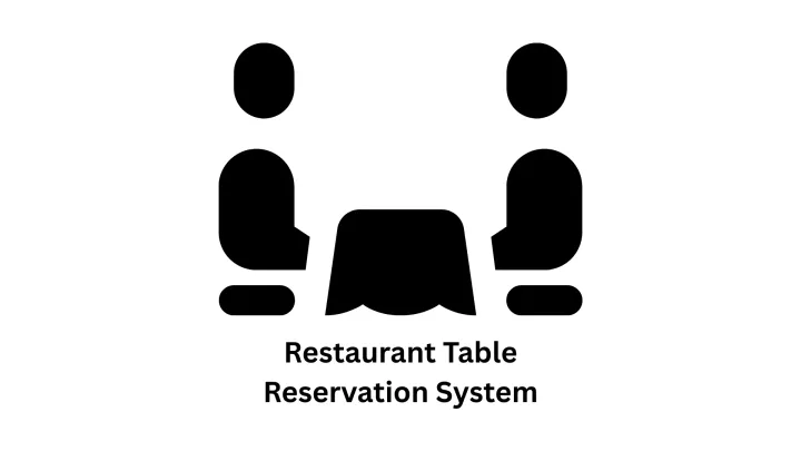 Restaurant Table Reservation System