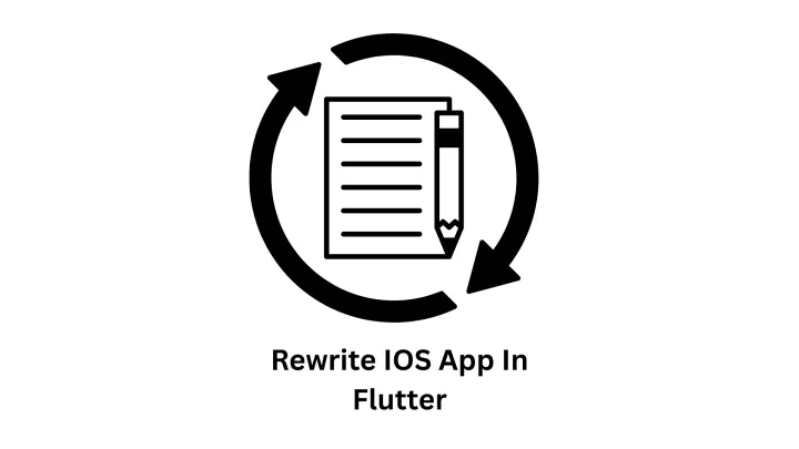 Rewrite iOS App in Flutter