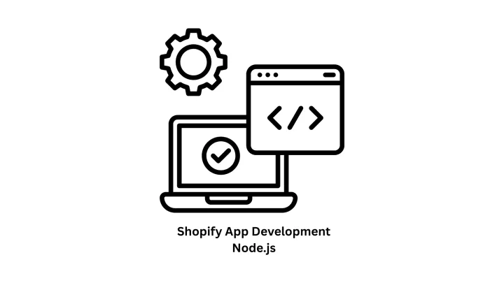 Expert shopify app development node.js