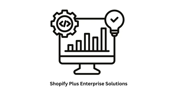 Expert Shopify Plus Enterprise Solutions