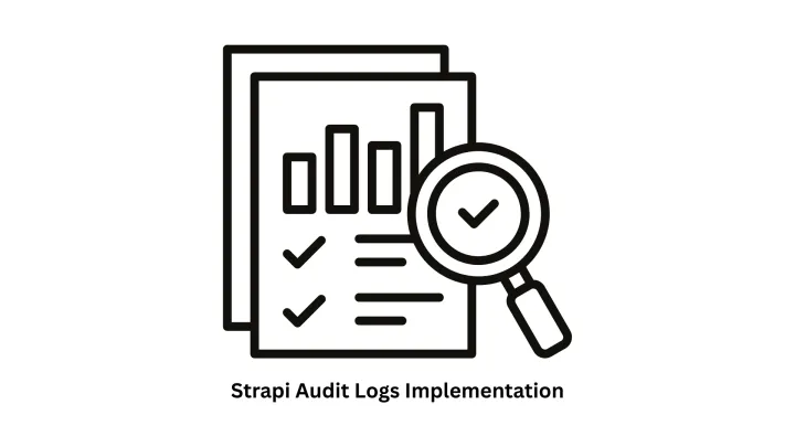 Strapi Audit Logs Implementation