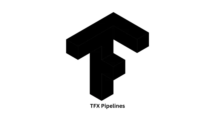 TFX Pipelines & Custom Software Development Firm