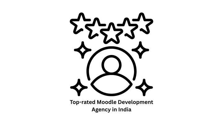 Top-Rated Moodle Development Agency in India